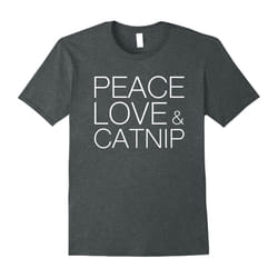 Peace Love and Catnip Shirt â Cat Lovers T-shirt-Father's Day - S