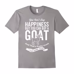 Happiness Goats T-Shirt â The Perfect Goat Lovers Shirt-Father's Day - XL