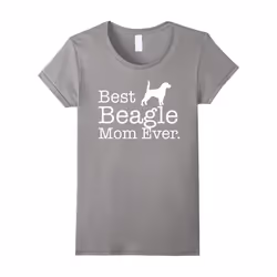 Best Beagle Mom Ever T shirt Pet Kitten Parenting Dog Lover-Father's Day - M