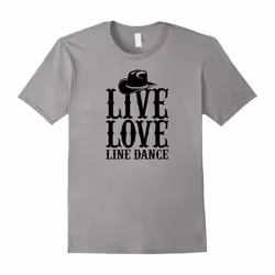 Live Love Line Dance Linedancing T-Shirt Dancing Tee Shirt T-Father's Day - XXL