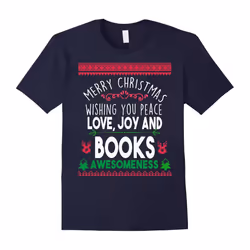 Merry Christmas peace love joy and books awesomeness t-shirt-Father's Day - XL