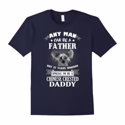 Special To Be Chinese Crested Daddy T-Shirt-Father's Day - XXL