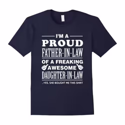 Men's I'm A Proud Father-In-Law T-shirt Father's Day Gift-Father's Day - S