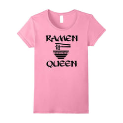Womens Ramen Lovers T-Shirt â Ramen Queen-Father's Day - M