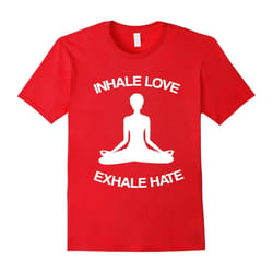 Inhale Love Exhale Hate T-Shirt | Yoga Lovers & Yogis-Father's Day - L