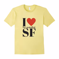 I Love San Francisco tshirt for native San Franciscans-Father's Day - XXXL