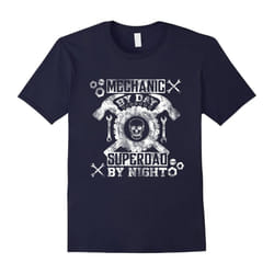 Mechanic by Day SuperDad by Night Gift T-shirt-Father's Day - L