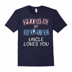 Baby Gender Reveal Party Pink Blue UnFather's Daye Loves You T-Shirt-Father's Day - XXXL