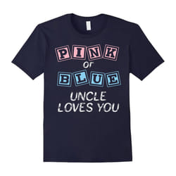 Baby Gender Reveal Party Pink Blue UnFather's Daye Loves You T-Shirt-Father's Day - XXXL