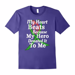Heart Organ Transplant Hero Gratitude T Shirt-Father's Day - M