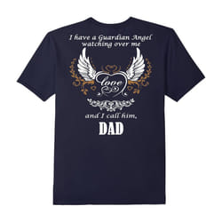 My Dad Is My Guardian Angel T-shirt-Father's Day - XXXL