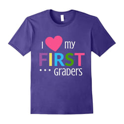 1st Grade Teacher Shirts â I Love My First Graders-Father's Day - XL