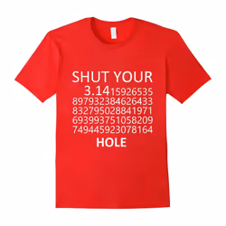 Shut Your Pi Hole I Love Math & Science â Science T shirt-Father's Day - L