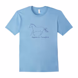 Happiness is a Thoroughbred | Horses Love Dressage T-shirt-Father's Day - XXL