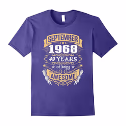 September 1968 â 49th Birthday Gifts Funny Tshirt-Father's Day - XL