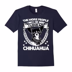 The More I Love My Chihuahua T Shirt-Father's Day - M