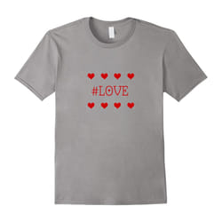 Hashtag #Love â Love and Hearts T-Shirt-Father's Day - XL