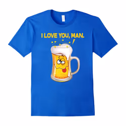 Drinking T-shirt, Beer Mug, I Love You Man, Beer Drinker Tee-Father's Day - XXL