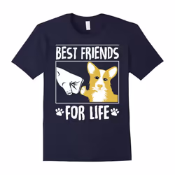Corgi Is A Best Friends For Life T-shirt Pet Lovers-Father's Day - XXXL