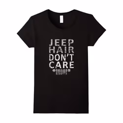 Women's Jeep Hair Don't Care T-Shirt for Women Jeep Lovers-Father's Day - XXXL