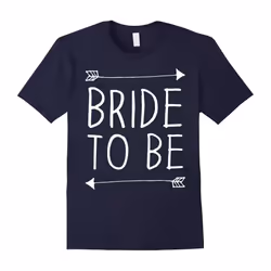 Bride to Be Love Engaged Wedding Couple Arrow Tee-Father's Day - S
