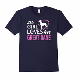 This Girl Loves Her Great Dane T-Shirt Dog Lover Tee Shirt T-Father's Day - XL