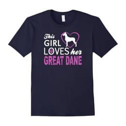 This Girl Loves Her Great Dane T-Shirt Dog Lover Tee Shirt T-Father's Day - XL