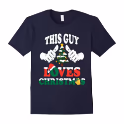 This Guy Loves Christmas T-shirt â Love Christmas T-shirt-Father's Day - M