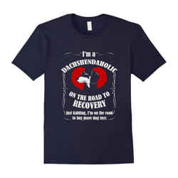 I'm a dachshundaholic dog lovers dachshunds funny t-shirt-Father's Day - S