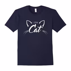 I Speak Cat Shirt, Funny Cat Lover Gift-Father's Day - S