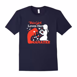 This Girl Loves Her Manatee T-shirt-Father's Day - M