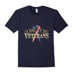 In Honor Of Our Veterans â Veterans Day T Shirt-Father's Day - XL