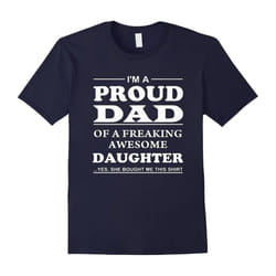 Mens Im A Proud DAD Of A Daughter â dad gifts from daughter-Father's Day - XXL
