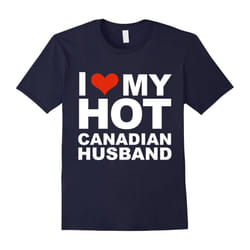 I Love My Hot Canadian Husband T-shirt Wife Marriage Canada-Father's Day - L