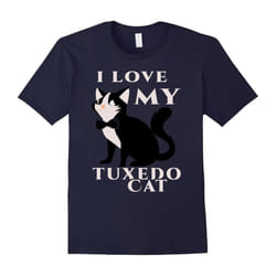 I Love My Tuxedo Cat Funny Cat Lover Pet Owners Gift T-Shirt-Father's Day - S
