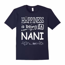 Happiness Is Being A Nani T-Shirts Gifts For Grandmas-Father's Day - M