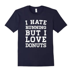 I Hate Running: But I Love Donuts Funny Gym T-Shirt â Black-Father's Day - M