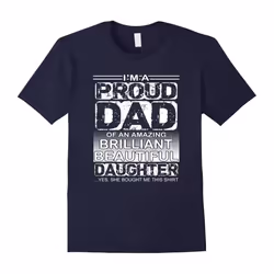 Proud DAD Of A Daughter T Shirt â dad gifts from daughter-Father's Day - M