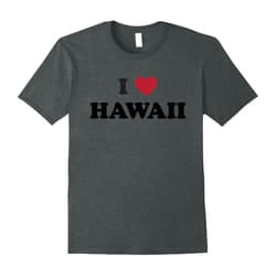 I love heart State of Hawaii Vacaction Shirt-Father's Day - XXL