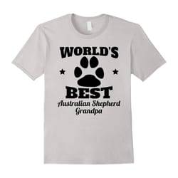 Men's World's Best Australian Shepherd Grandpa Dog Lover T-Shirt-Father's Day - XXXL