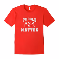 Puggle Lives Matter Cool Funny Parody Dog Lover T-shirt-Father's Day - XXXL