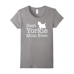 Best Yorkie Mom Ever T shirt Pet Kitten Animal Parenting-Father's Day - XXXL