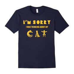 Cat Lover Shirts Im Sorry I Was Thinking About My Cat Tshirt-Father's Day - L
