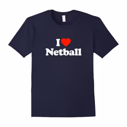 I Love Heart Netball Funny T-Shirt-Father's Day - XL