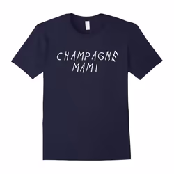 Champagne Mami Shirt Premium Mom Power Mama Love Family Tee-Father's Day - L