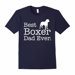 Best Boxer Dad Ever T shirt Pet Kitten Animal Parenting-Father's Day - XL