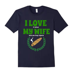 Mens I Love My Wife Cigar T-Shirt-Father's Day - M