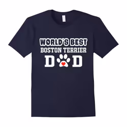 World's Best Boston Terrier Dad T-Shirt Dog Owner Lover Tee-Father's Day - M