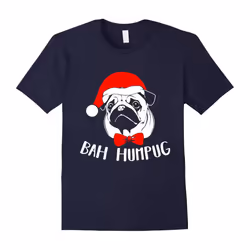 Bah Humpug, Christmas Pug Lovers Funny T-Shirts-Father's Day - L