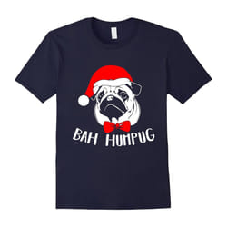 Bah Humpug, Christmas Pug Lovers Funny T-Shirts-Father's Day - XXXL